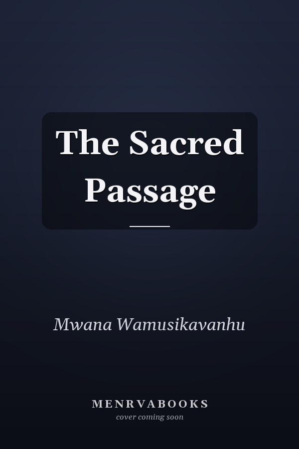 The Sacred Passage