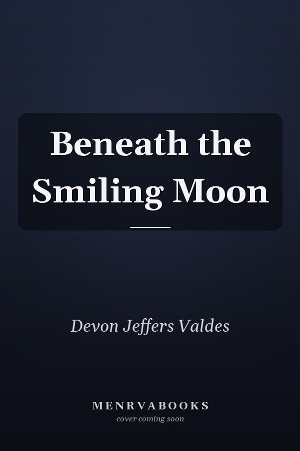 Beneath the Smiling Moon