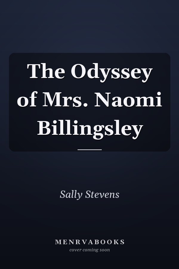 The Odyssey of Mrs. Naomi Billingsley