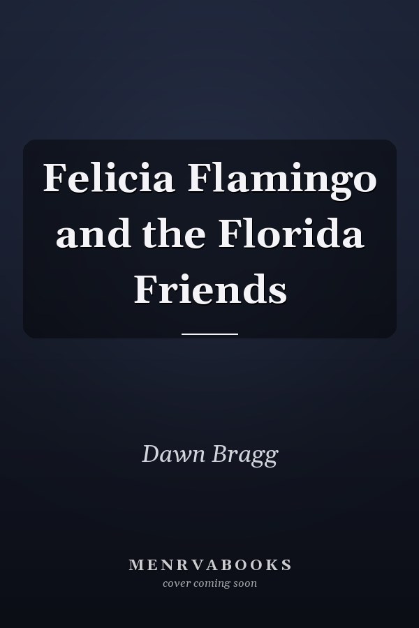 Felicia Flamingo and the Florida Friends