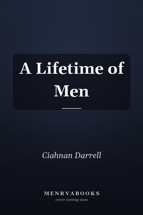 A Lifetime of Men