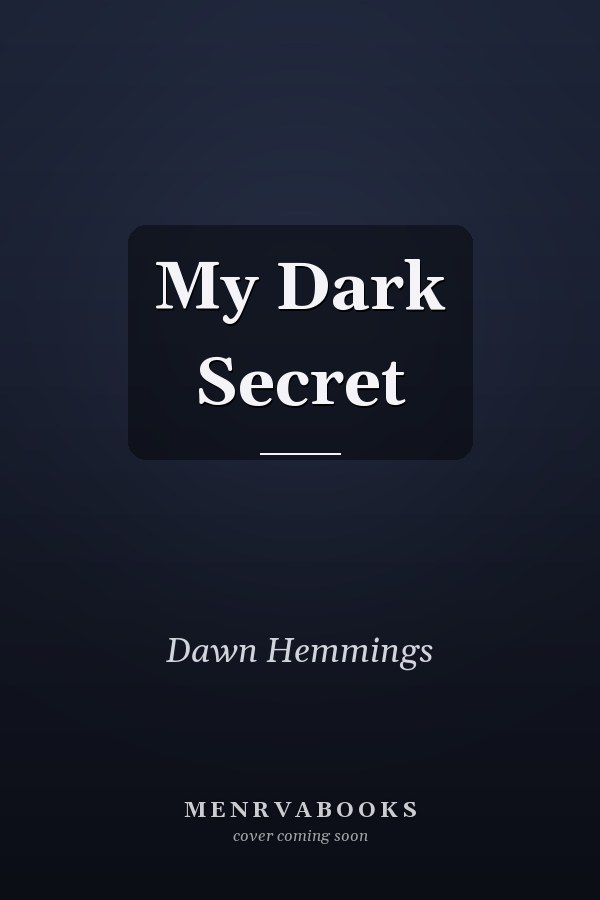 My Dark Secret