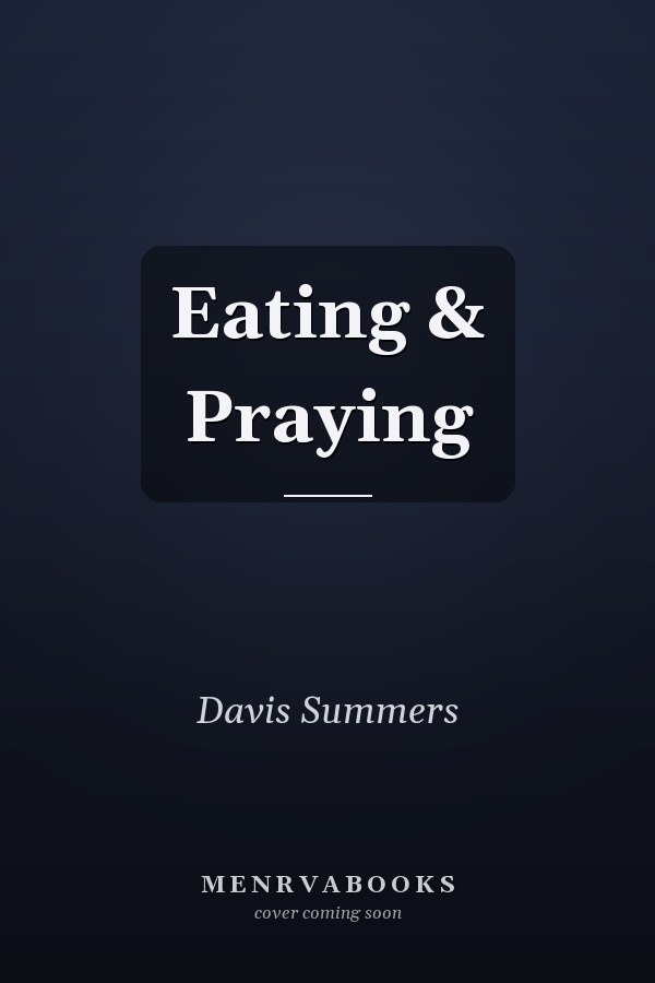 Eating & Praying