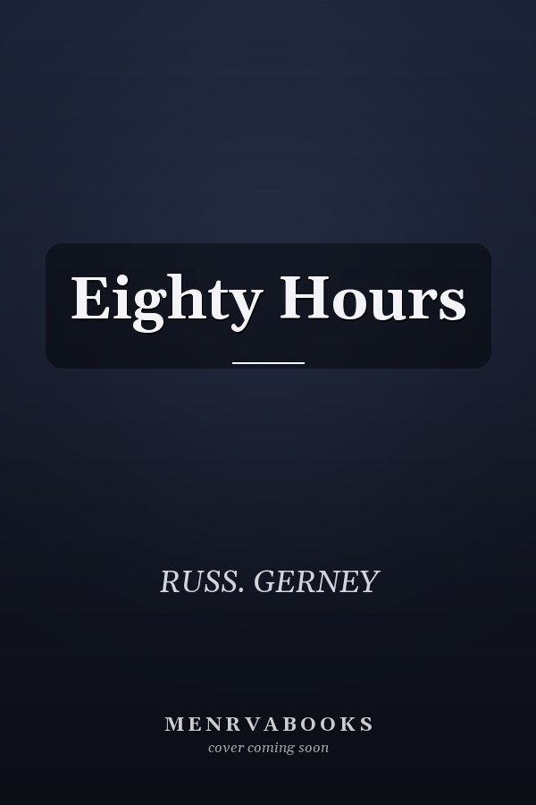 Eighty Hours