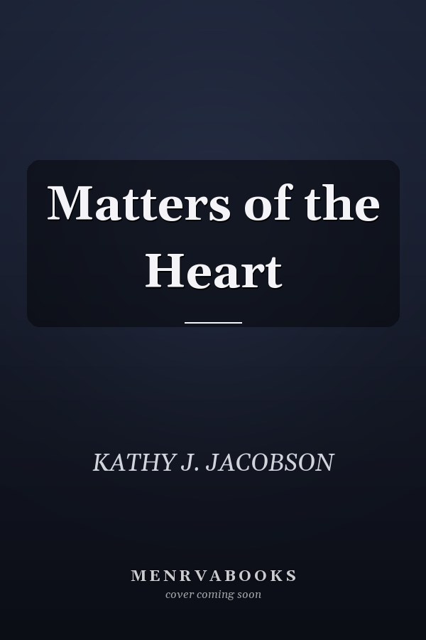 Matters of the Heart
