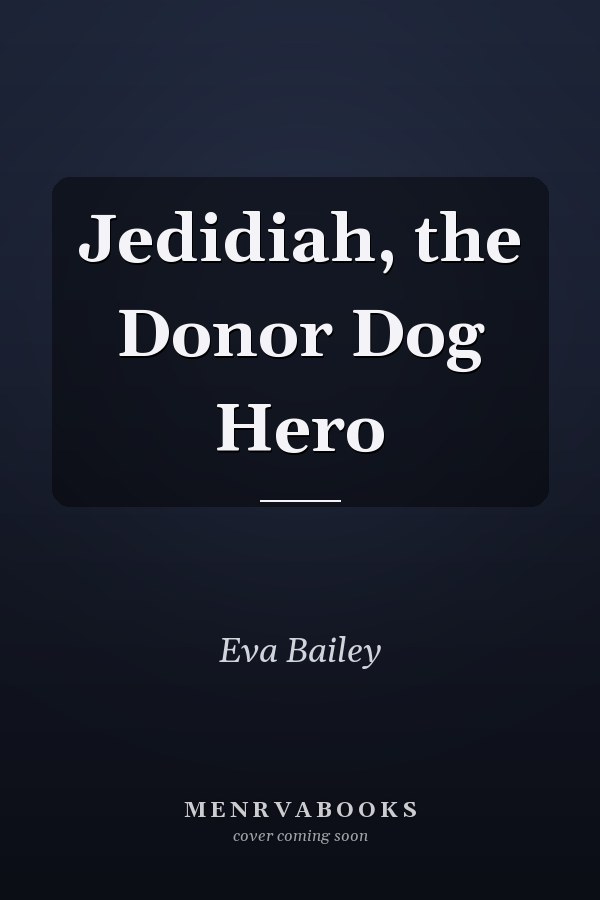 Jedidiah, the Donor Dog Hero