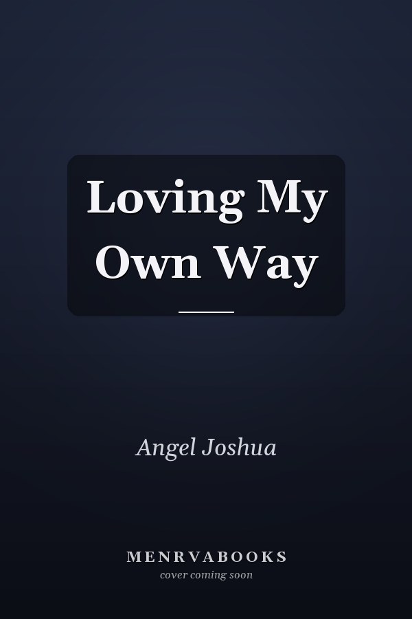 Loving My Own Way