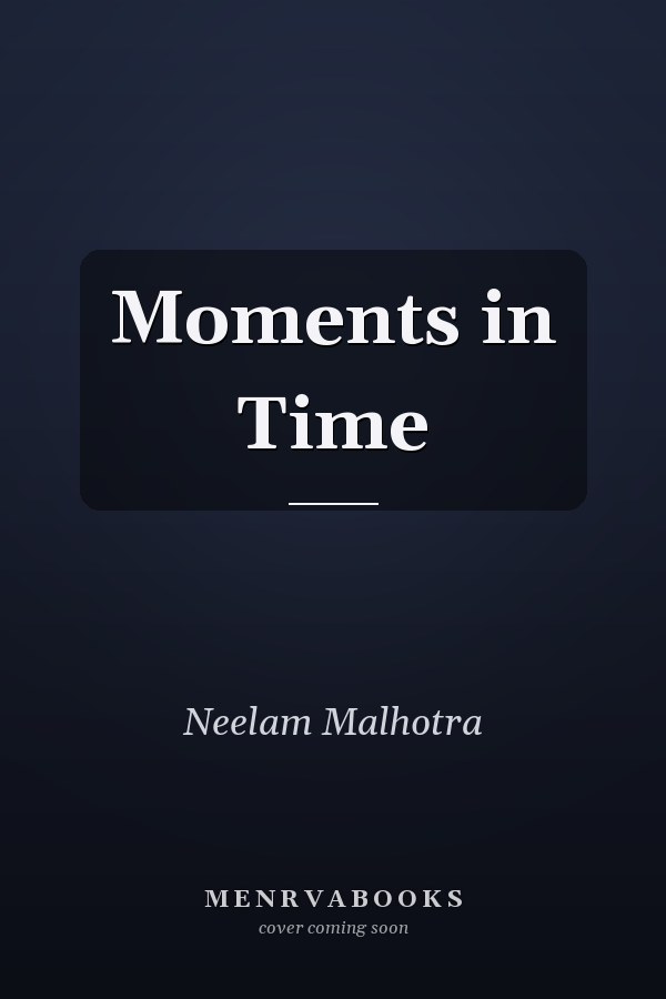 Moments in Time