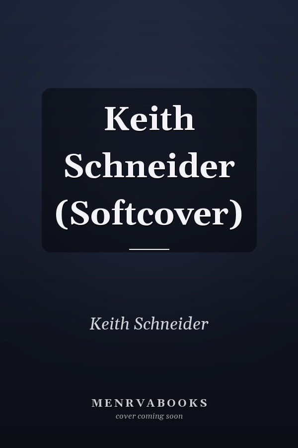 Keith Schneider (Softcover)