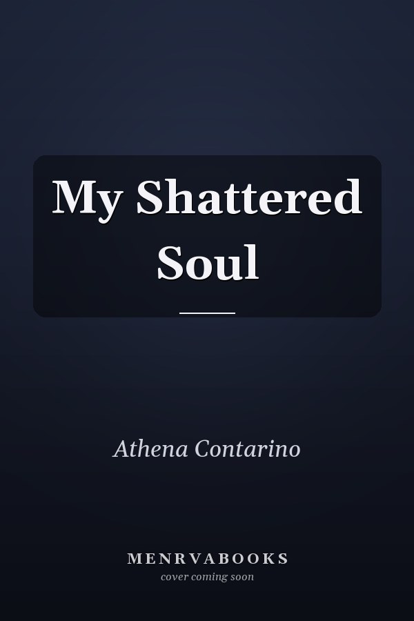 My Shattered Soul