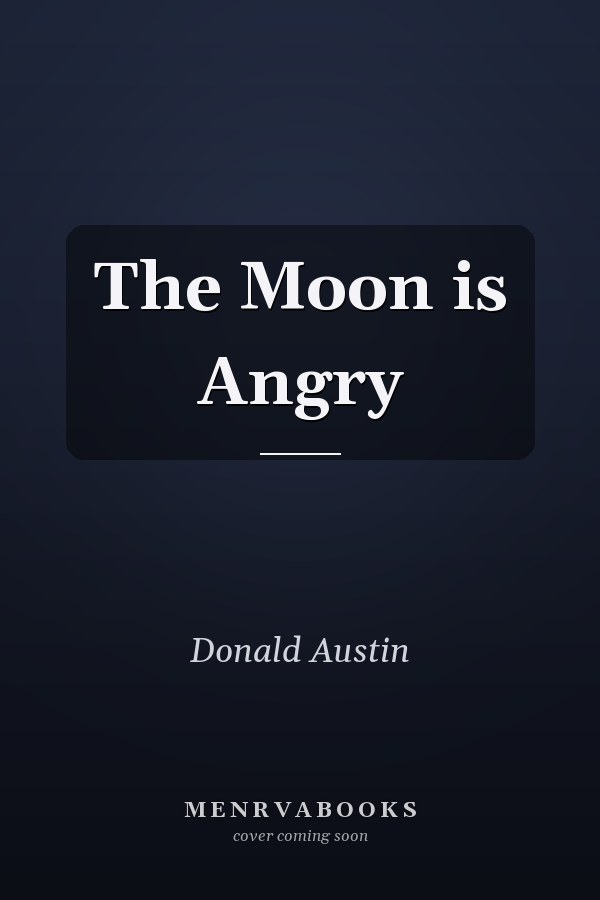 The Moon is Angry