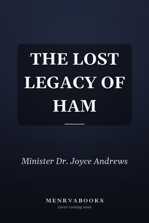 THE LOST LEGACY OF HAM
