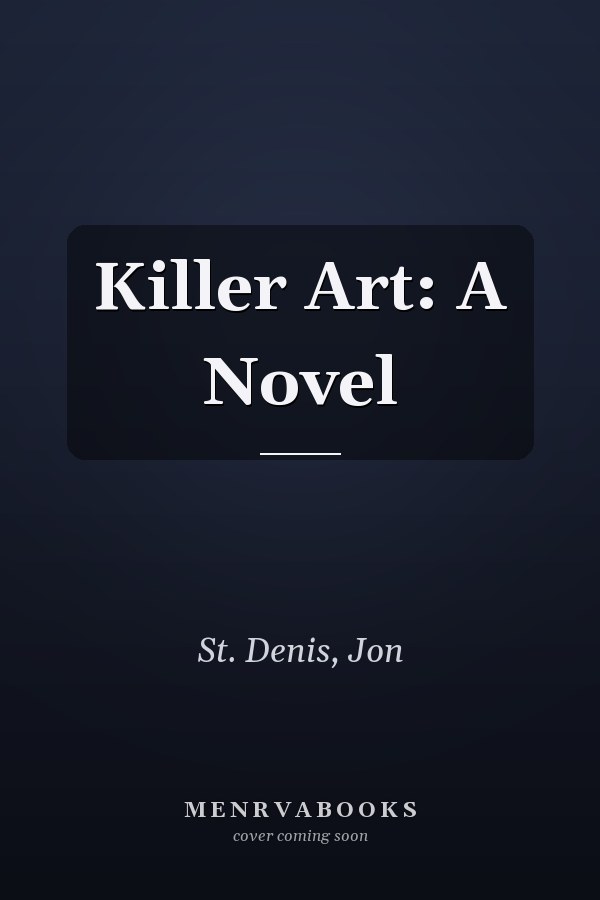 Killer Art: A Novel