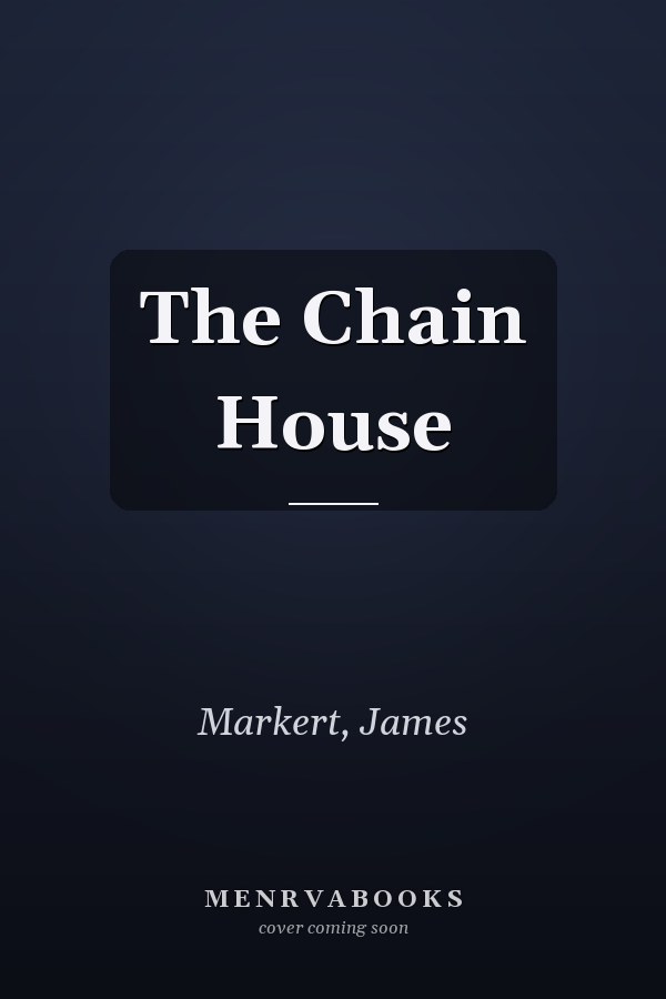 The Chain House