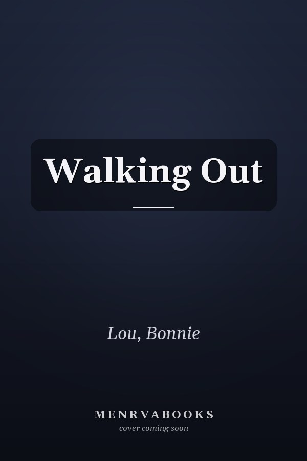 Walking Out