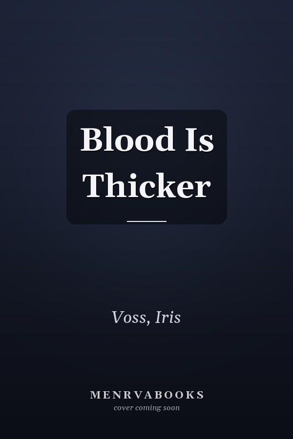 Blood Is Thicker