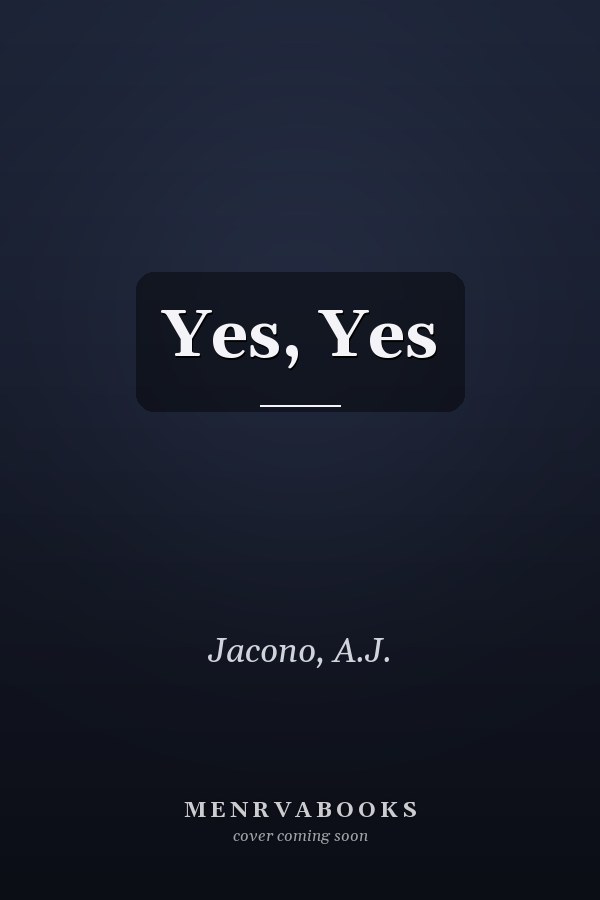 Yes, Yes