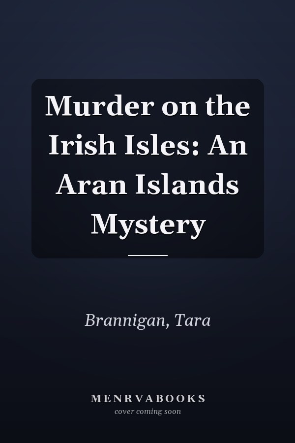 Murder on the Irish Isles: An Aran Islands Mystery