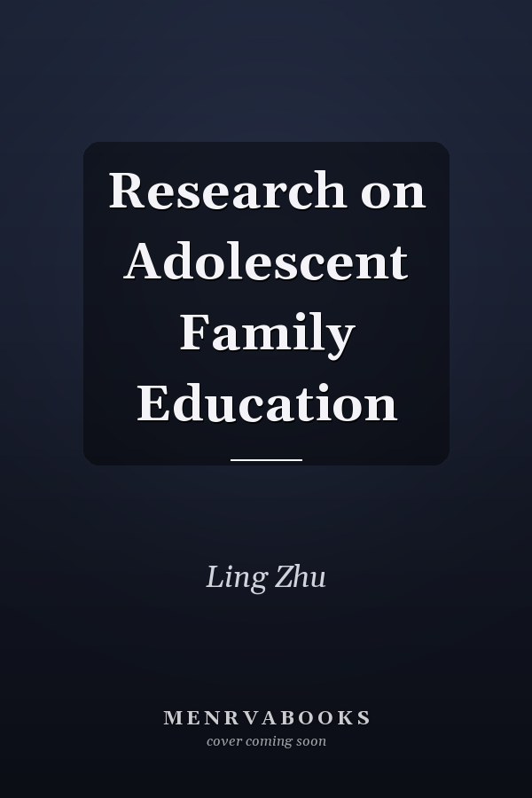 Research on Adolescent Family Education