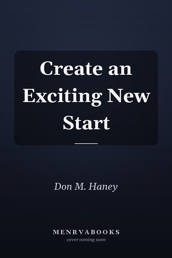 Create an Exciting New Start