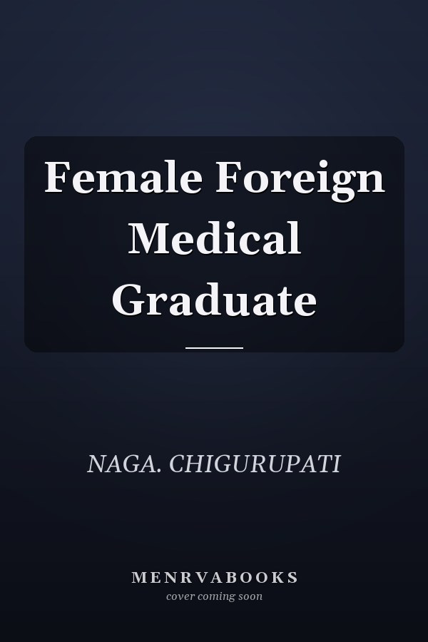 Female Foreign Medical Graduate