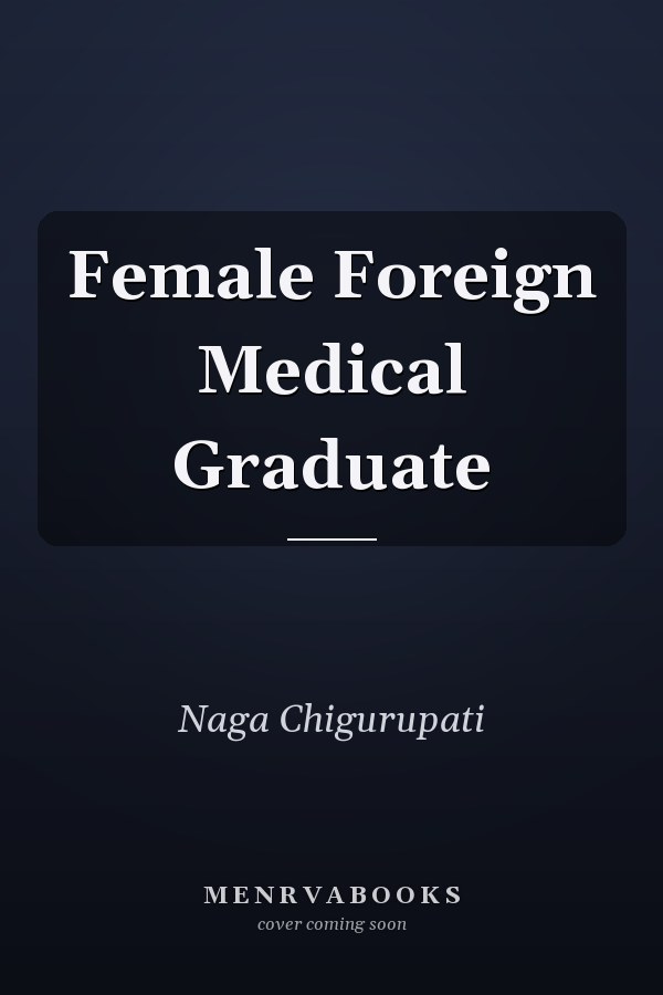 Female Foreign Medical Graduate