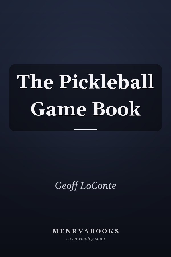 The Pickleball Game Book