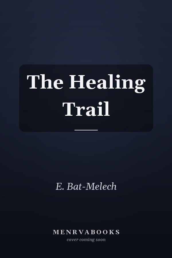 The Healing Trail