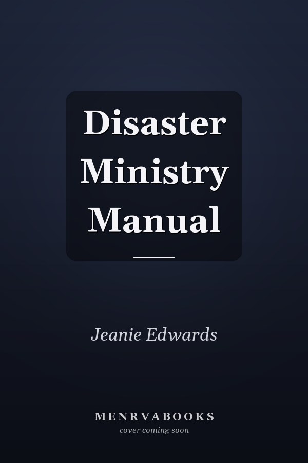 Disaster Ministry Manual