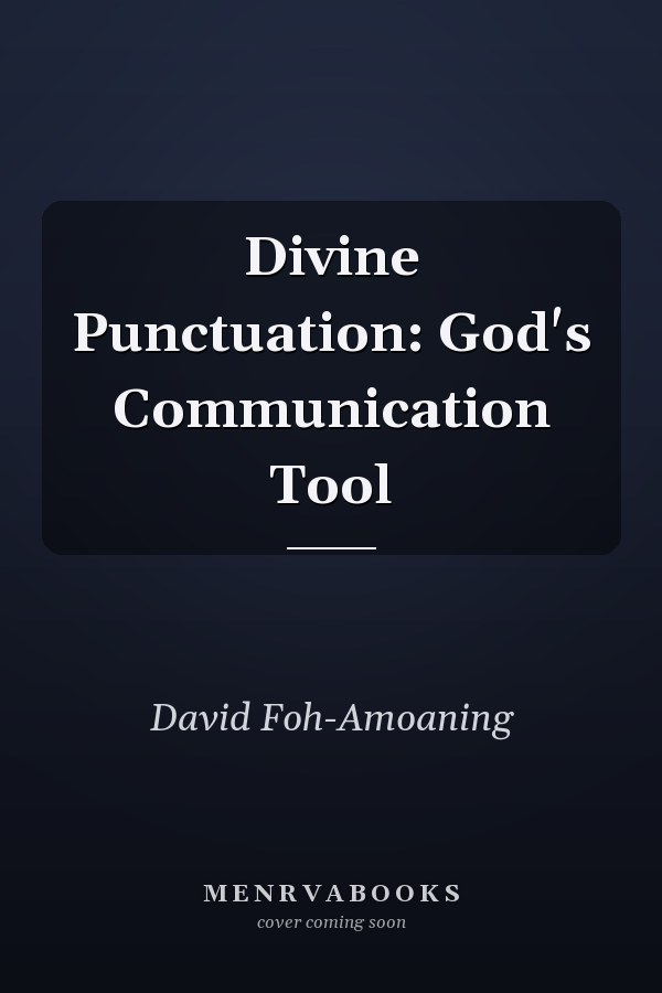 Divine Punctuation: God's Communication Tool