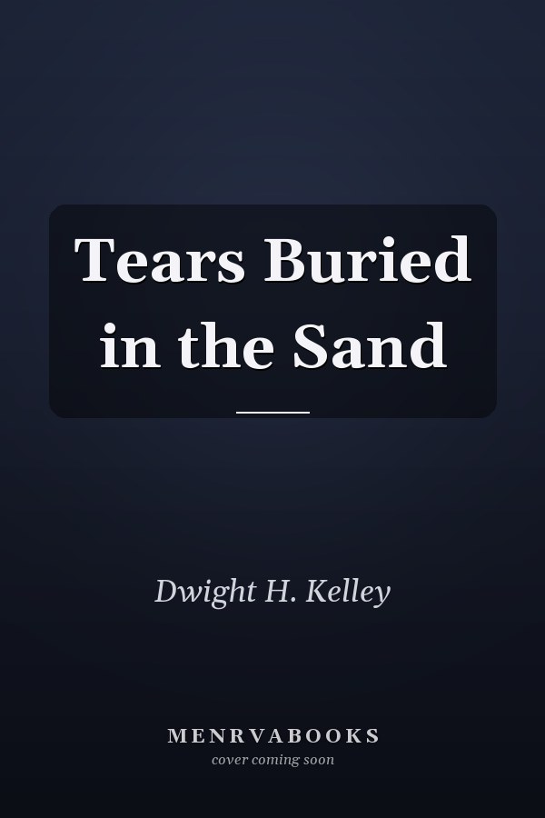 Tears Buried in the Sand