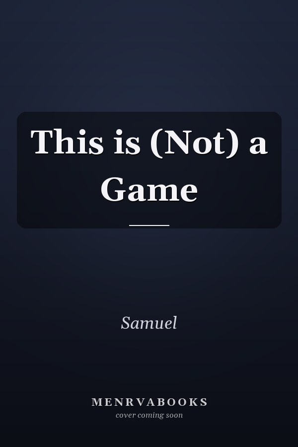This is (Not) a Game