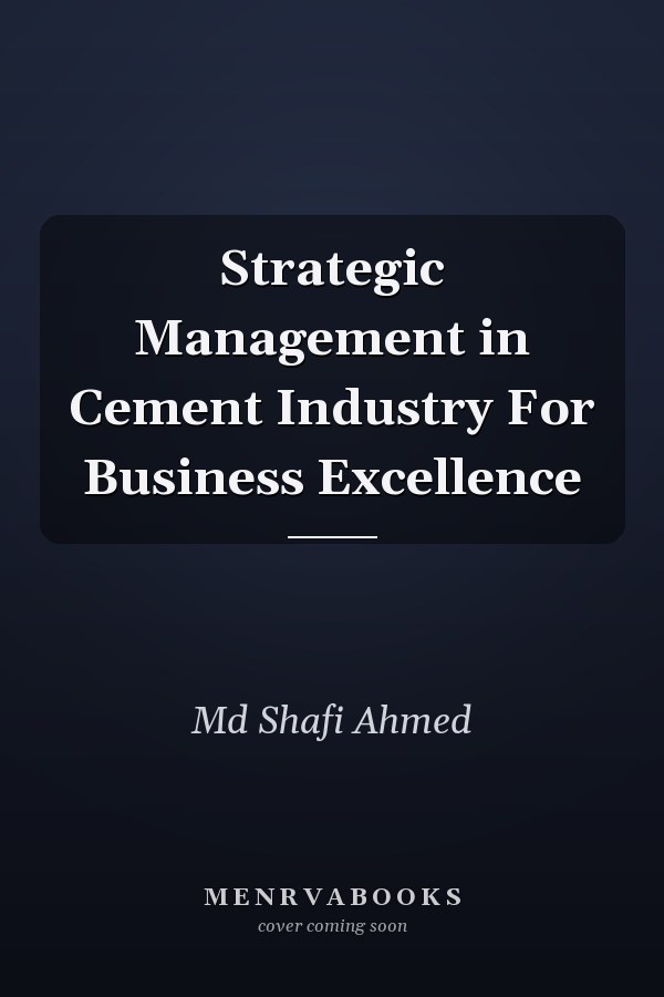 Strategic Management in Cement Industry For Business Excellence