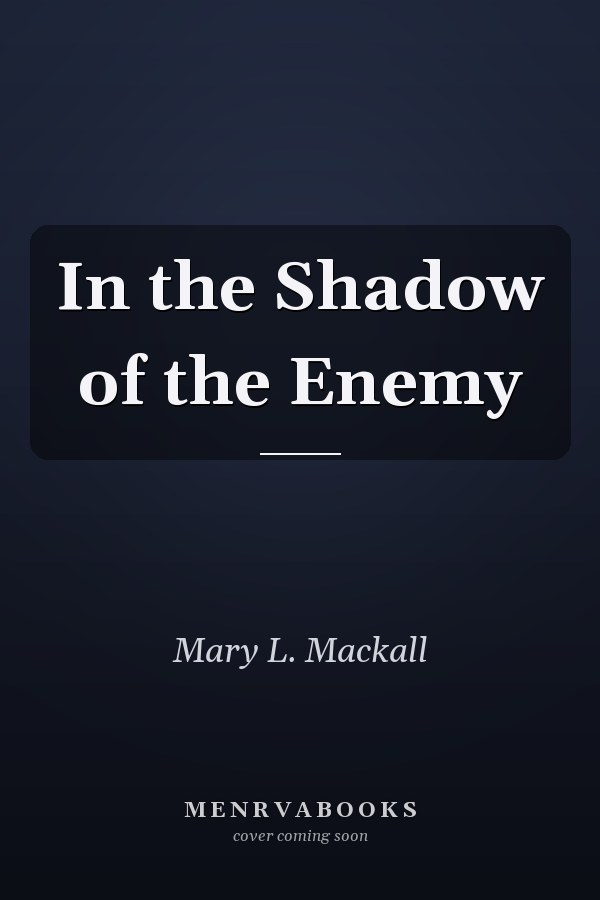 In the Shadow of the Enemy