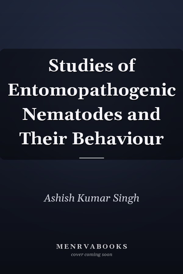 Studies of Entomopathogenic Nematodes and Their Behaviour