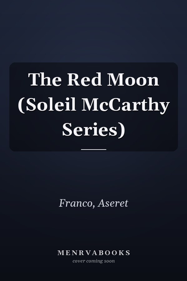 The Red Moon (Soleil McCarthy Series)