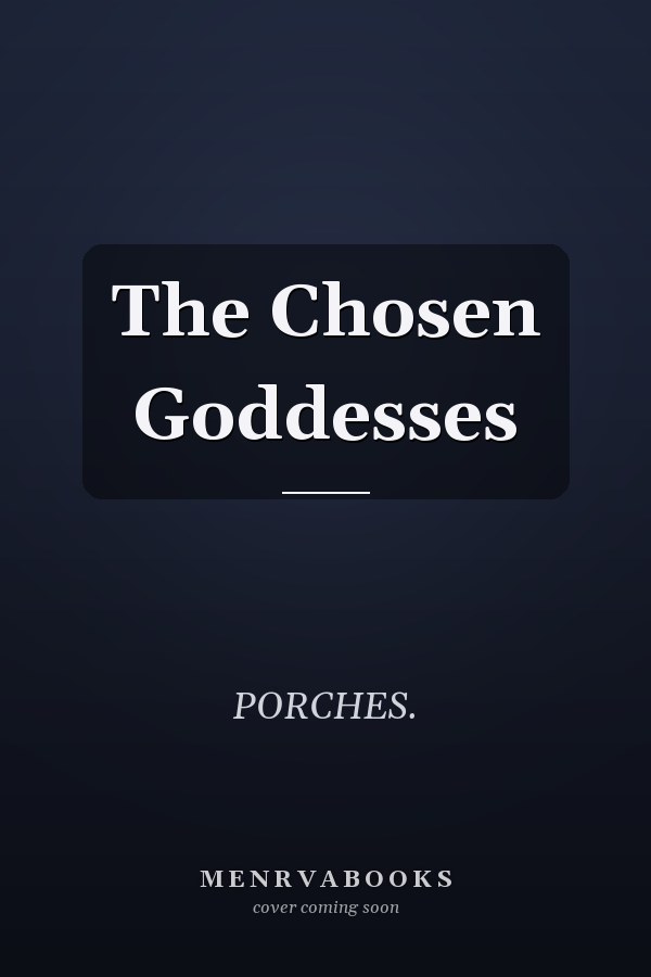 The Chosen Goddesses