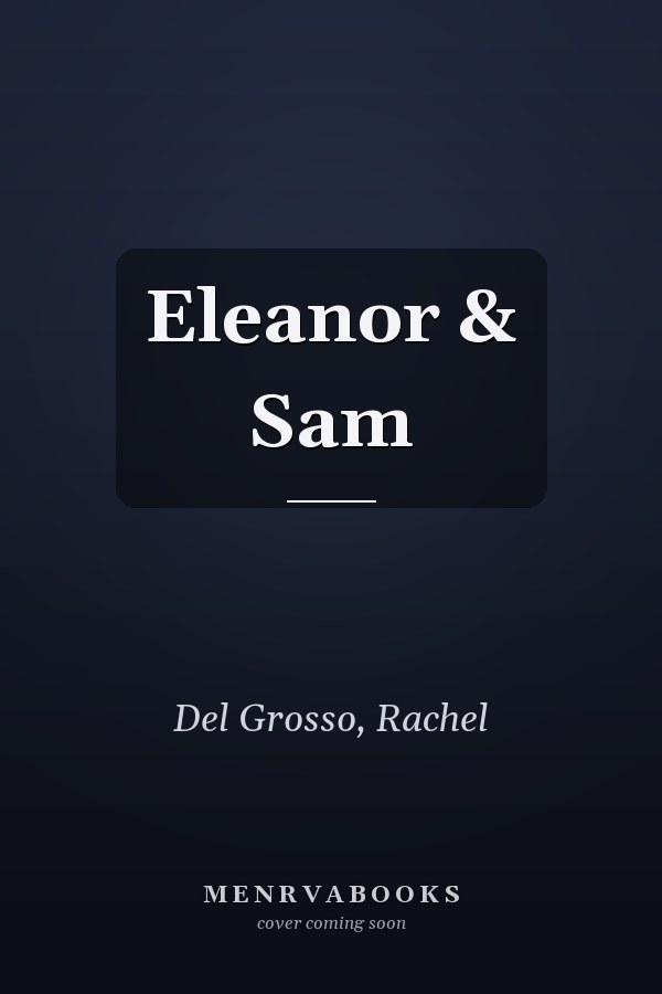 Eleanor & Sam