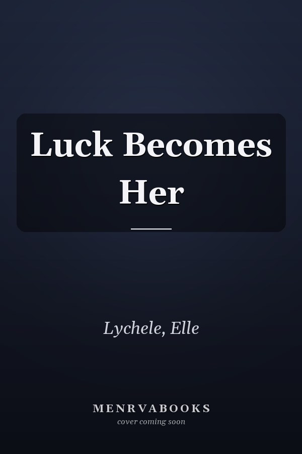 Luck Becomes Her