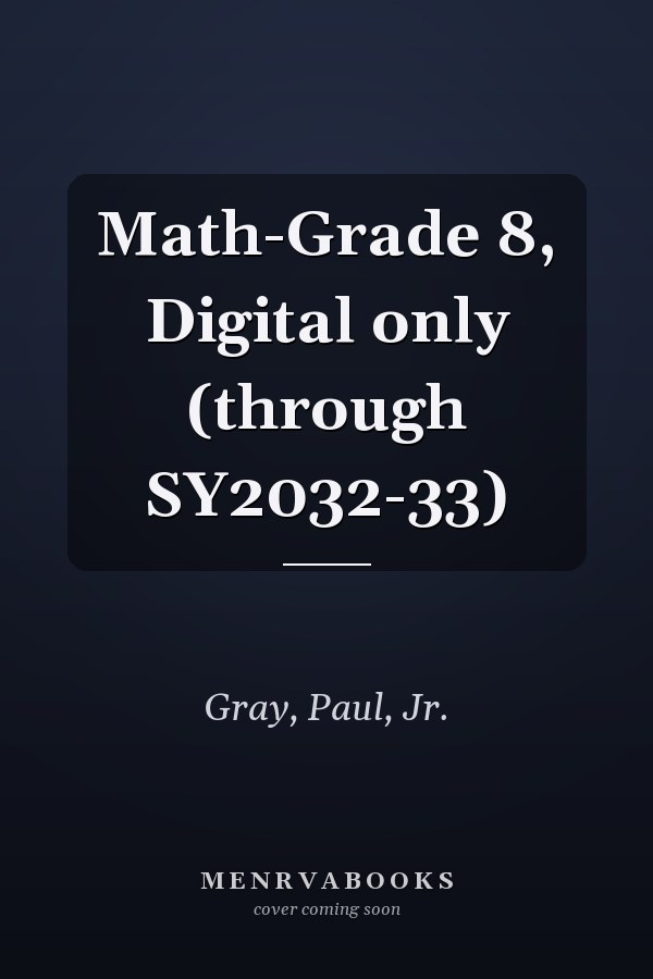 Math-Grade 8, Digital only (through SY2032-33)