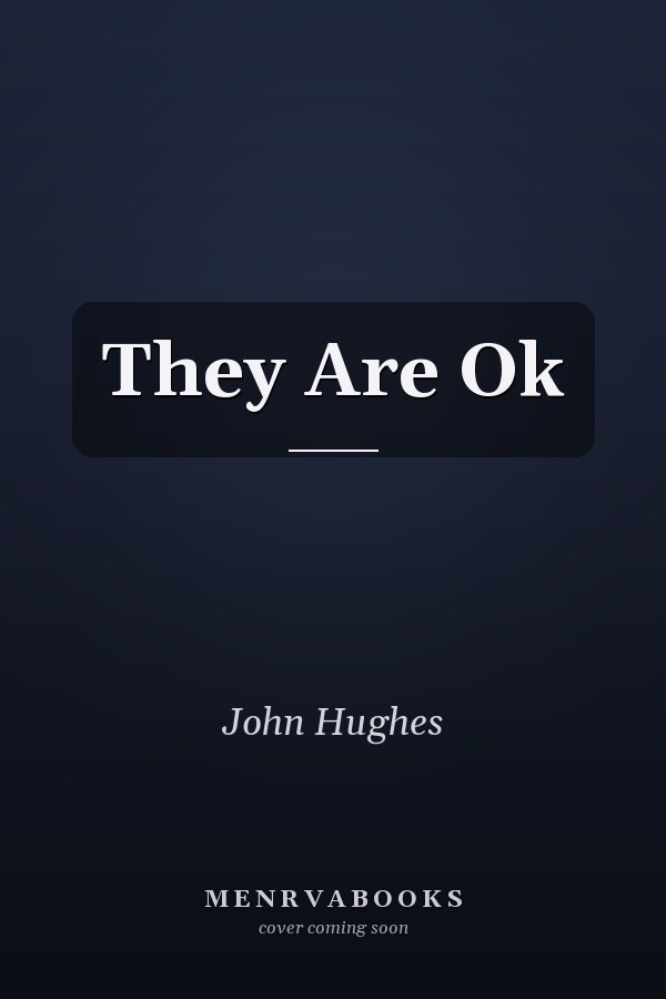 They Are Ok