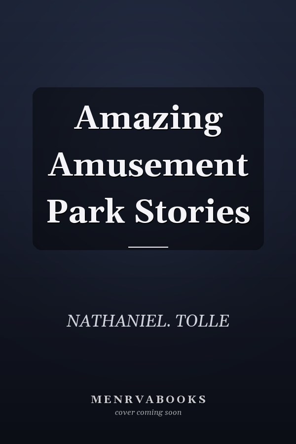 Amazing Amusement Park Stories