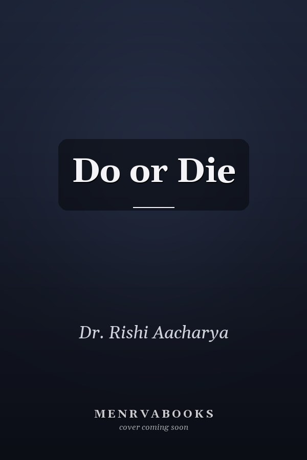 Do or Die