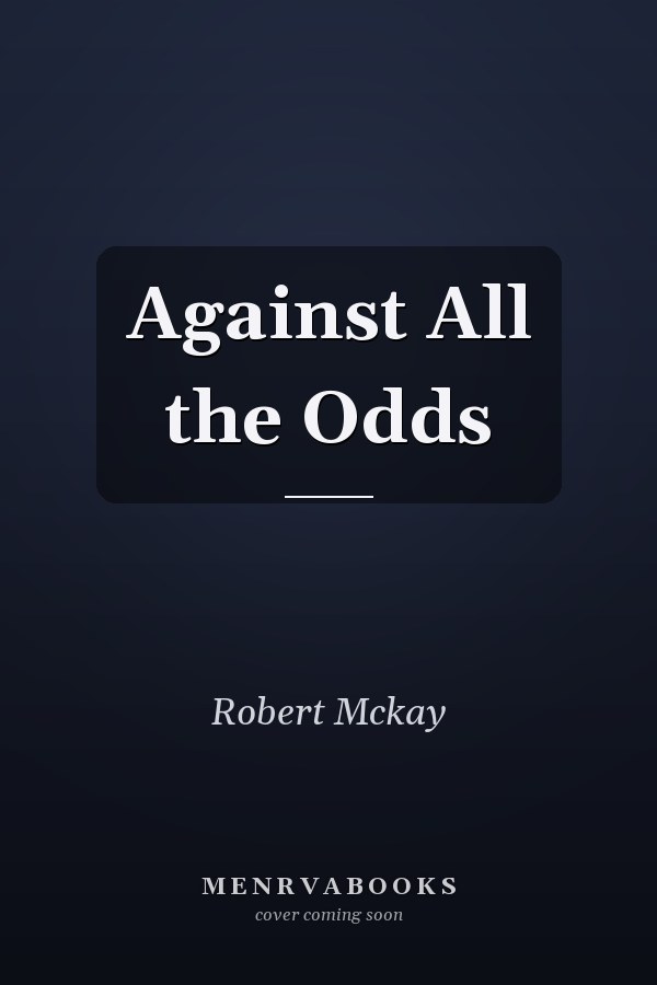 Against All the Odds