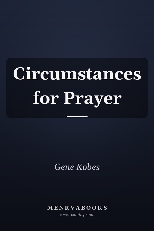 Circumstances for Prayer