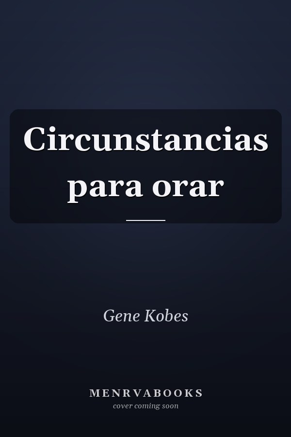 Circunstancias para orar