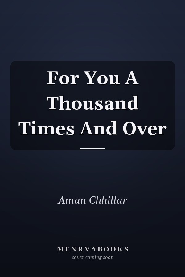 For You A Thousand Times And Over