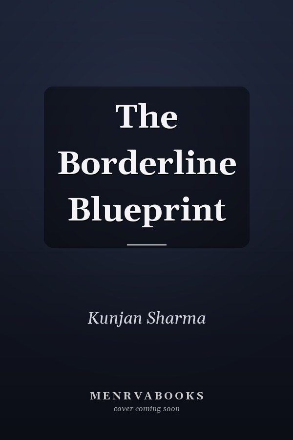 The Borderline Blueprint
