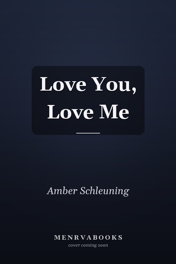 Love You, Love Me