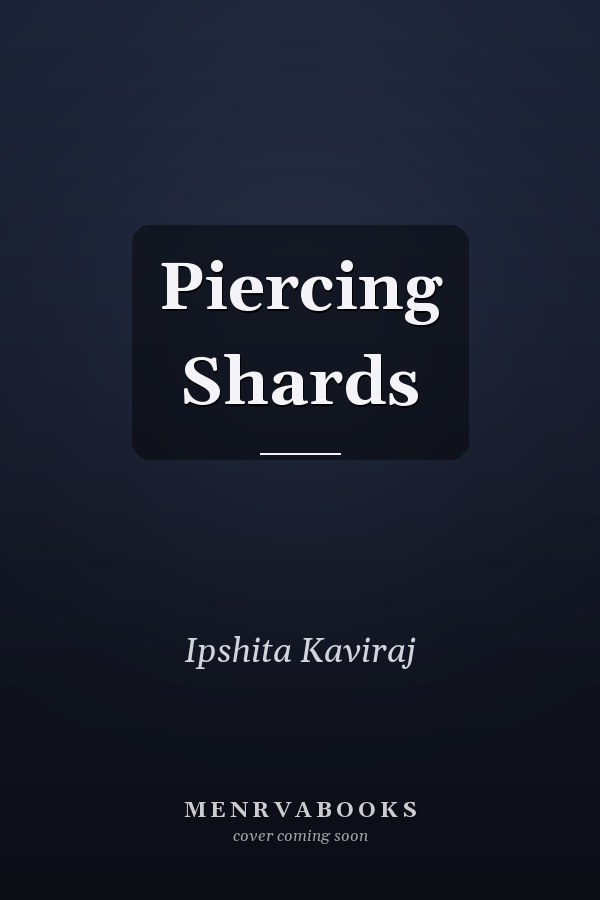 Piercing Shards